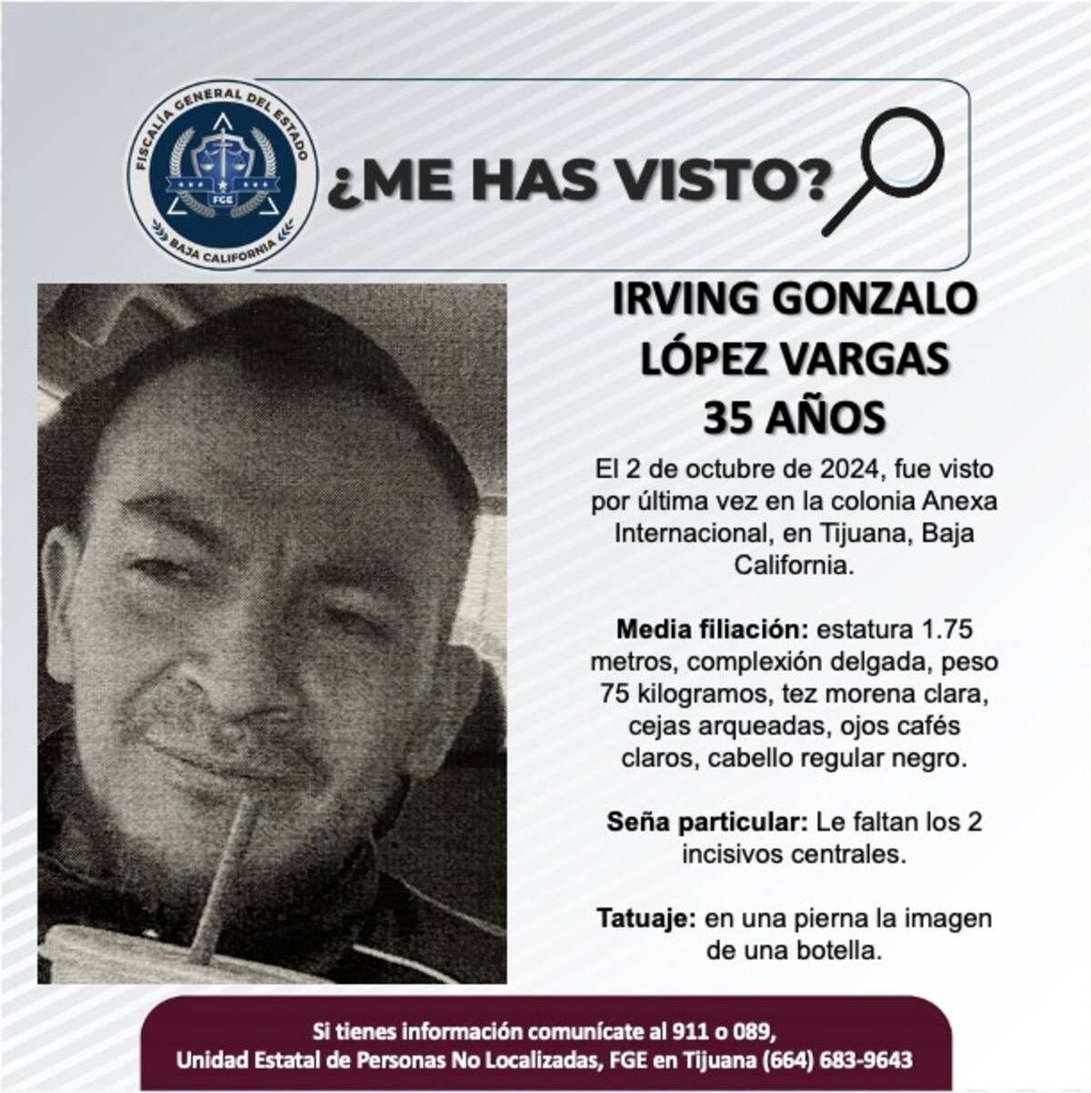 Irving Gonzalo López Vargas fue visto por última vez el 2 de octubre de 2024.
