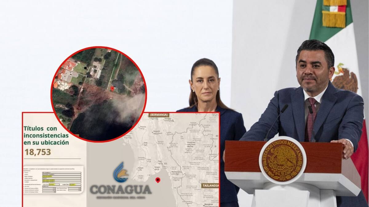Conagua detecta “huachicoleo” de agua, títulos falsos y coordenadas en Tailandia entre las irregularidades tras un 90% de avance en revisión de su base de datos
