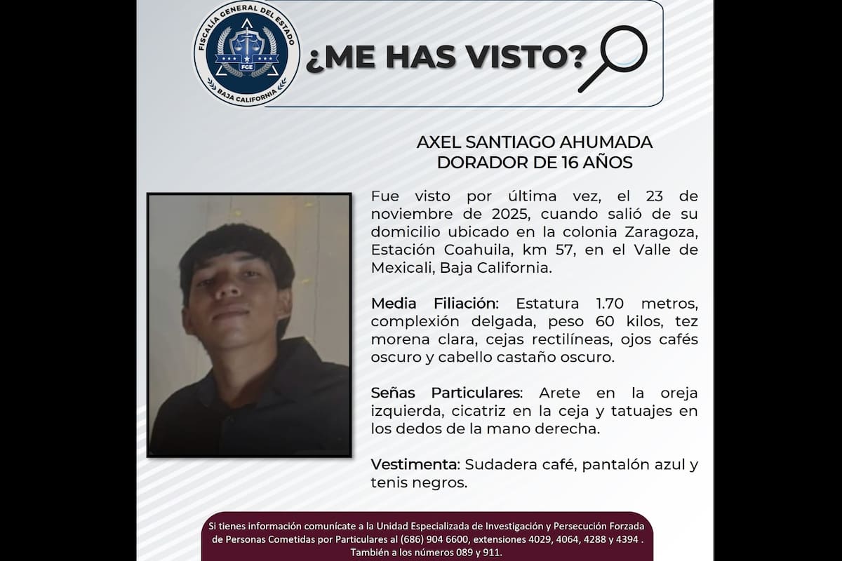 Buscan a Axel Santiago de 16 años, desaparecido en el Valle de Mexicali