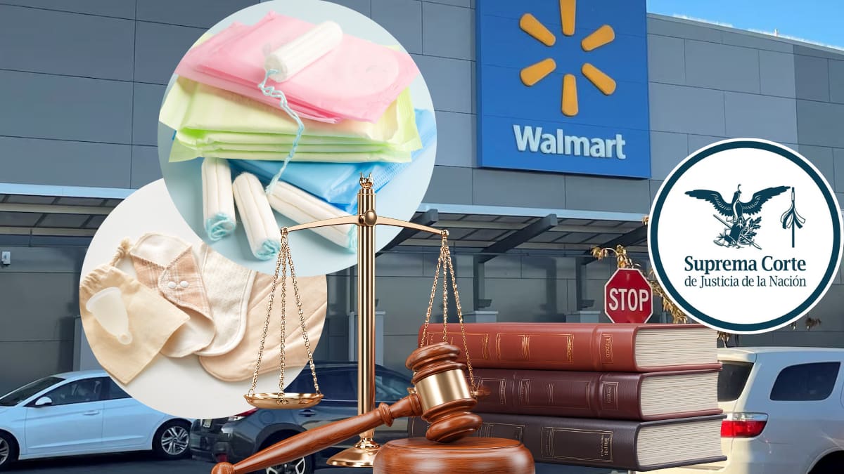 SCJN rechaza el intento de Walmart de eliminar el IVA en más productos de higiene menstrual tras impugnar la reforma fiscal de 2021 y determina que la empresa no puede representar a las consumidoras: solo mujeres u organizaciones pueden presentar el amparo