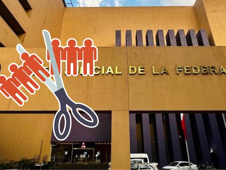 Ajuste de gasto en el Poder Judicial deja sin empleo a cerca de 400 trabajadores administrativos de confianza por disciplina presupuestaria 2026