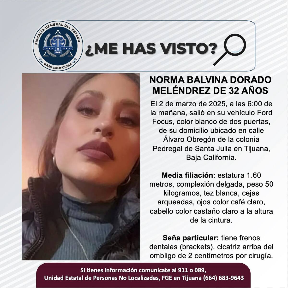 Norma Balvina Dorado Meléndrez fue vista por última vez el 2 de marzo de 2025.