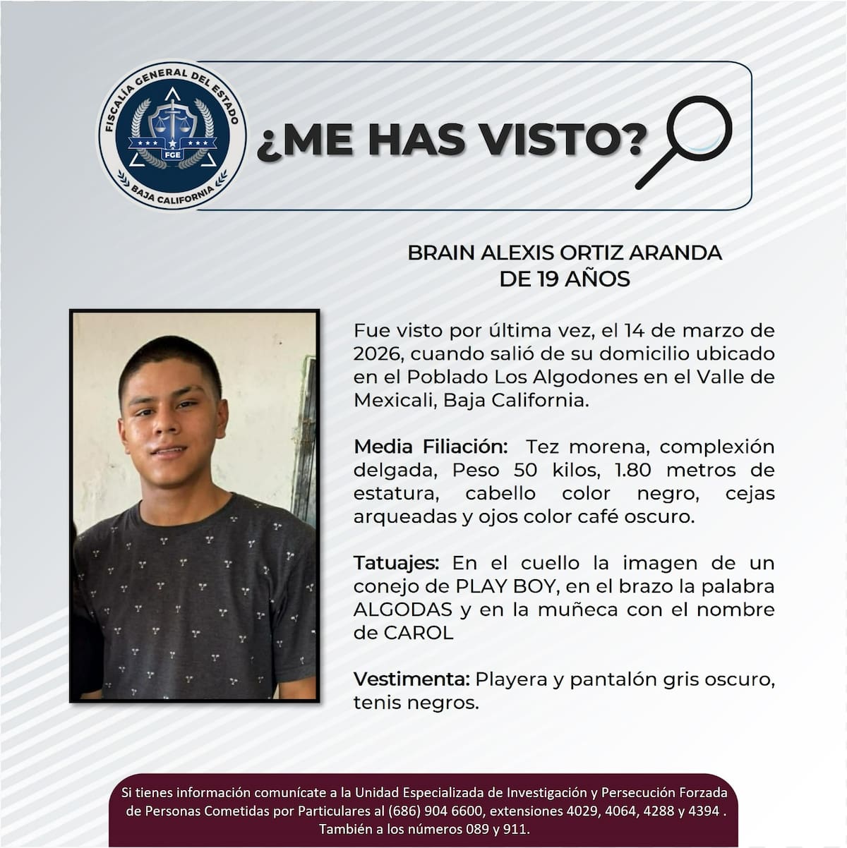 Se busca a Brain Alexis Ortiz Aranda tiene 19 años.
