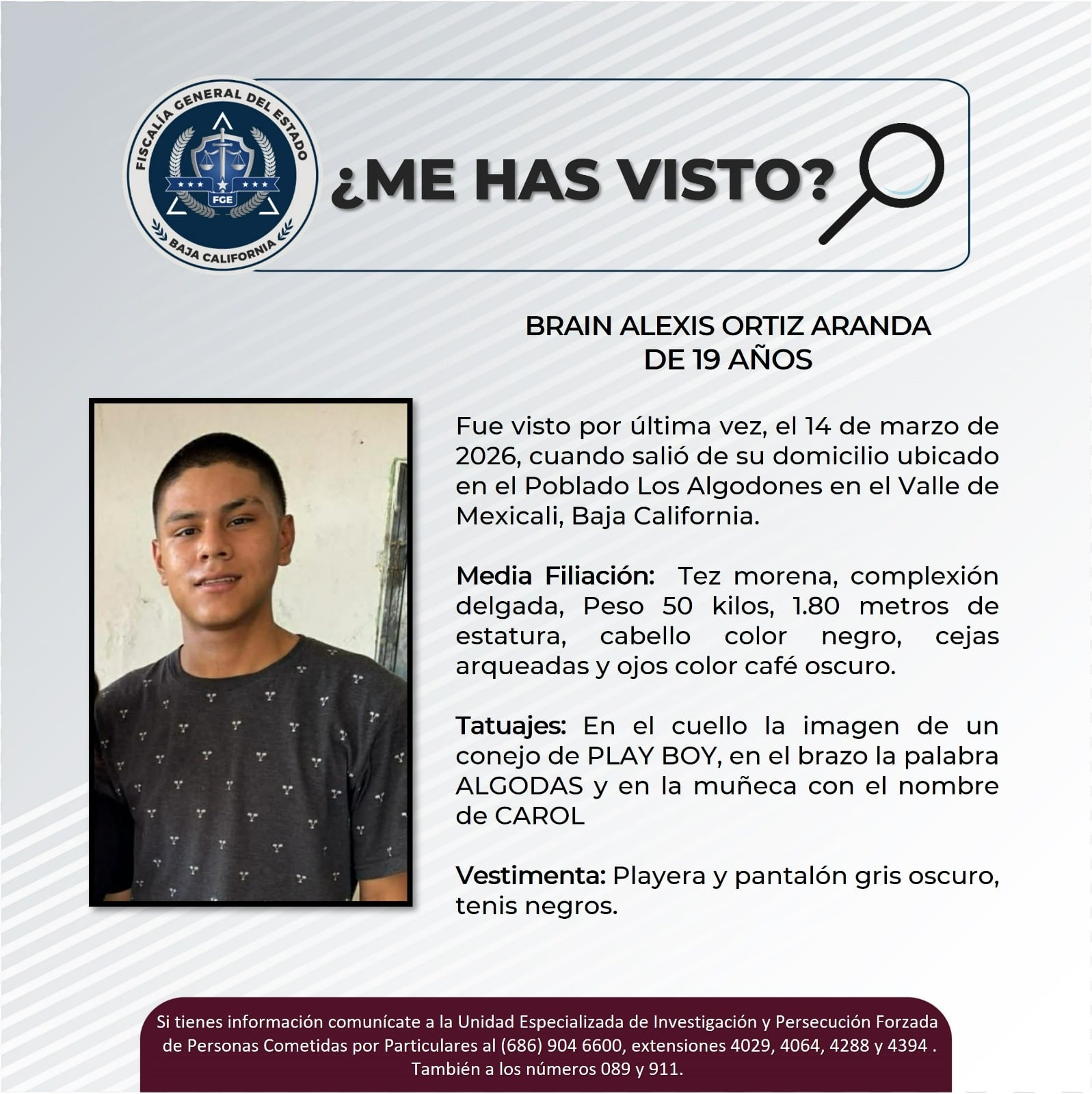 Se busca a Brain Alexis Ortiz Aranda tiene 19 años.