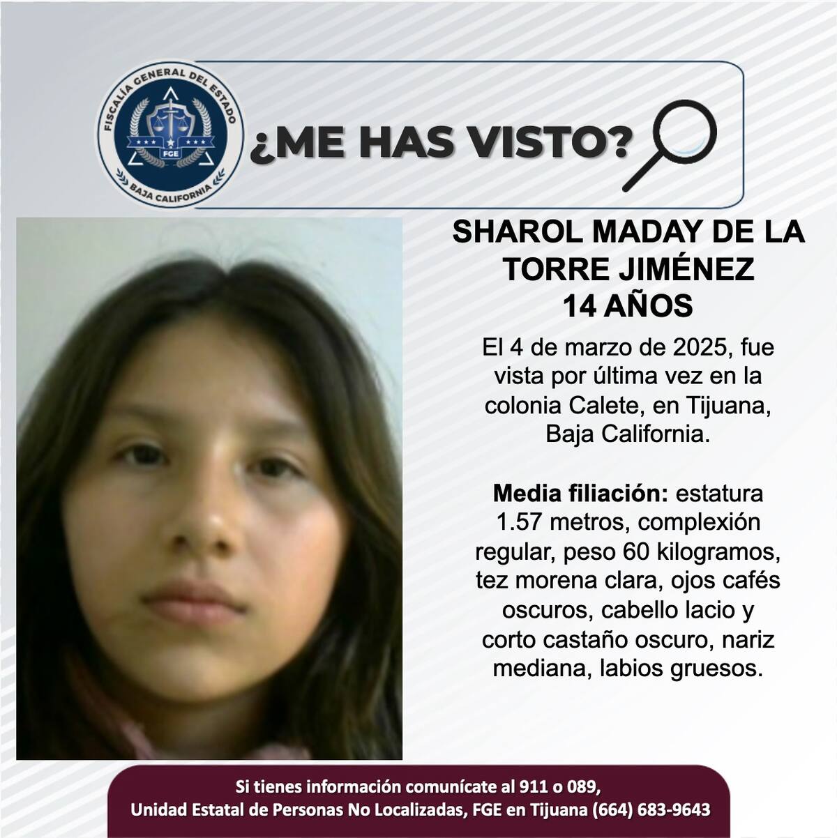 Sharol Maday de la Torre Jiménez fue vista por última vez el 4 de marzo de 2025.