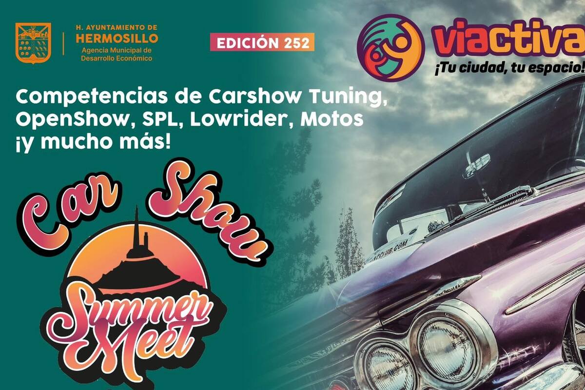 Regresa Vía Activa con un “carshow”; cerrarán calles mañana en el centro de Hermosillo