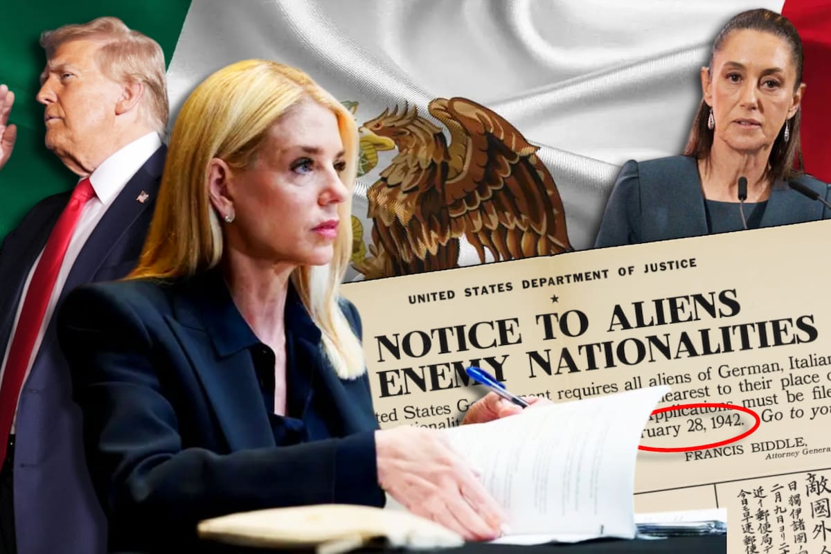 ¿En qué consiste la Ley de Enemigos Extranjeros de EEUU? México está en la lista, junto con Irán, China y Rusia, según Pam Bondi