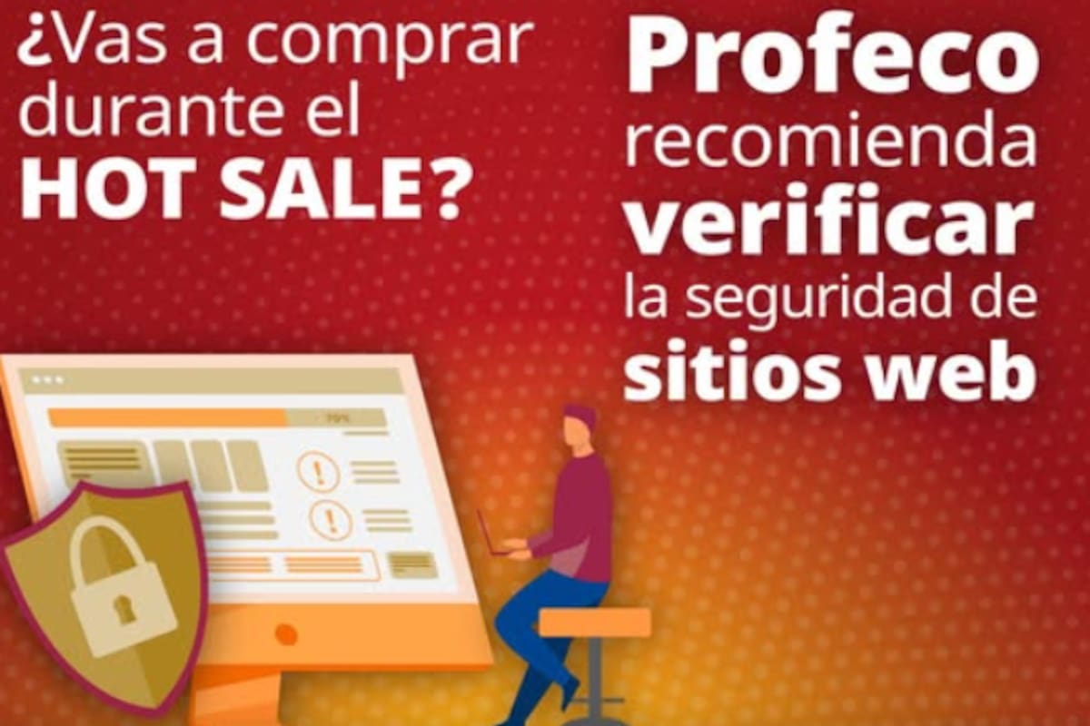 Cuidado con las estafas en el Hot Sale: Profeco alerta sobre tiendas falsas y publicidad engañosa