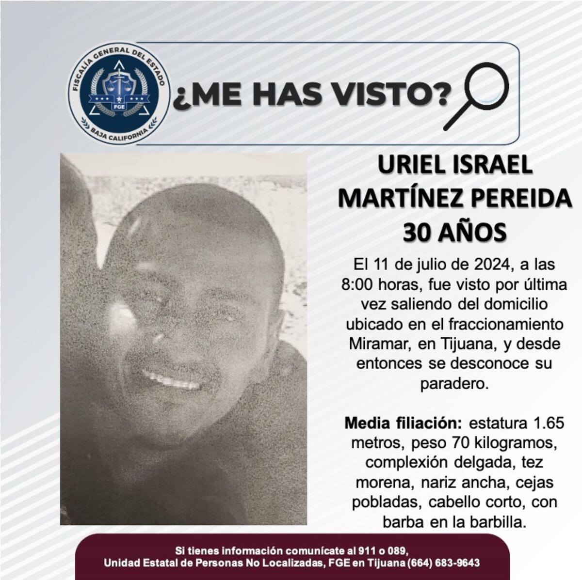 Uriel Israel Martínez Pereida fue visto por última vez el 11 de julio de 2024.
