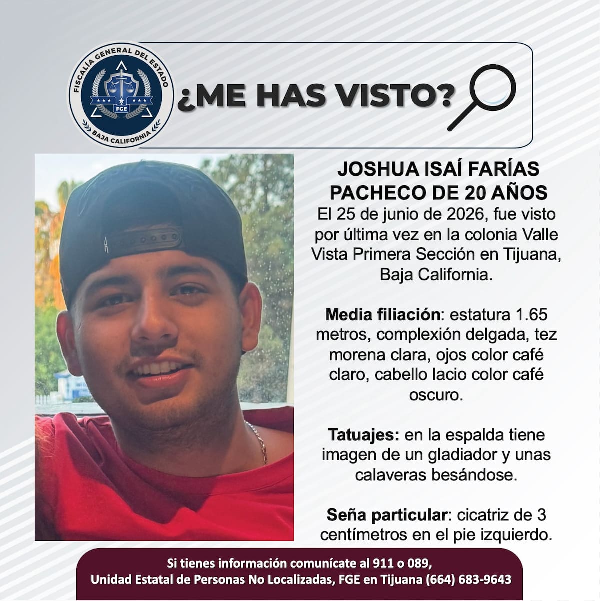 Fue visto por última vez el 25 de junio de 2026.