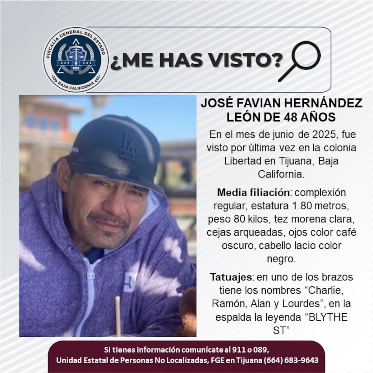 Fue visto por última vez en junio de 2025.