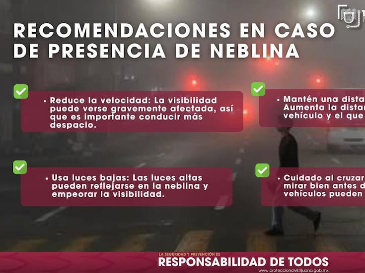 Exhorta Ayuntamiento de Tijuana a extremar precauciones ante la presencia de neblina esta noche