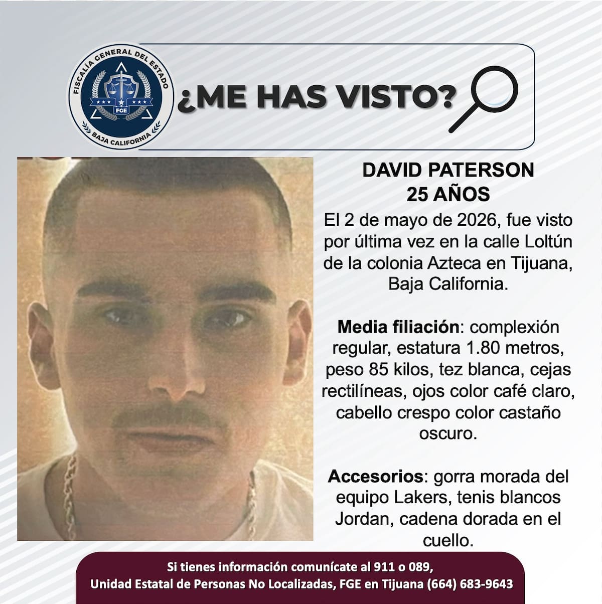 Fue visto por última vez el 2 de mayo de 2026.
