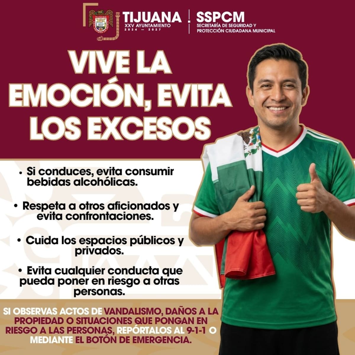 La Policía Municipal de Tijuana exhortó a la ciudadanía a celebrar el partido entre México e Inglaterra con responsabilidad, respeto y medidas preventivas.
Foto: Cortesía.