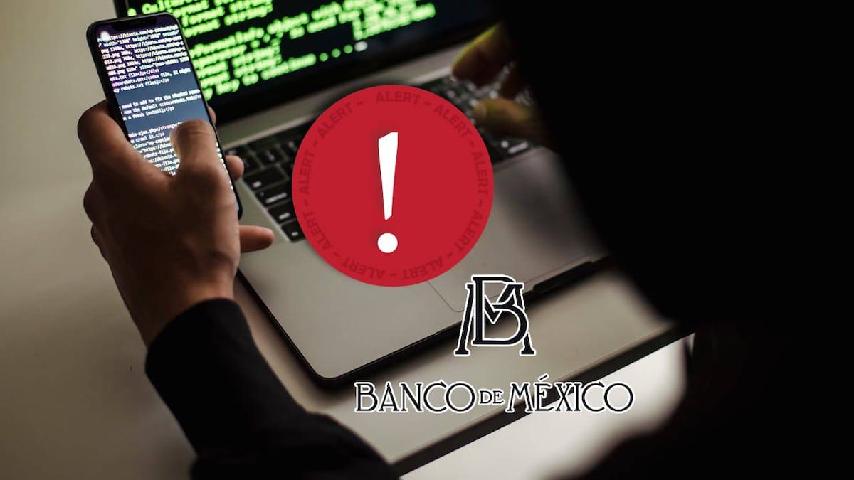 Banxico alerta por fraudes que usan su nombre para robar dinero y datos personales; así operan los estafadores y cómo evitar caer en la trampa