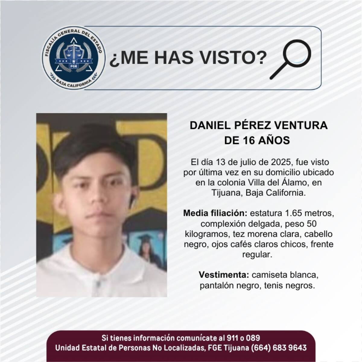 Fue visto por última vez el 13 de julio de 2025.