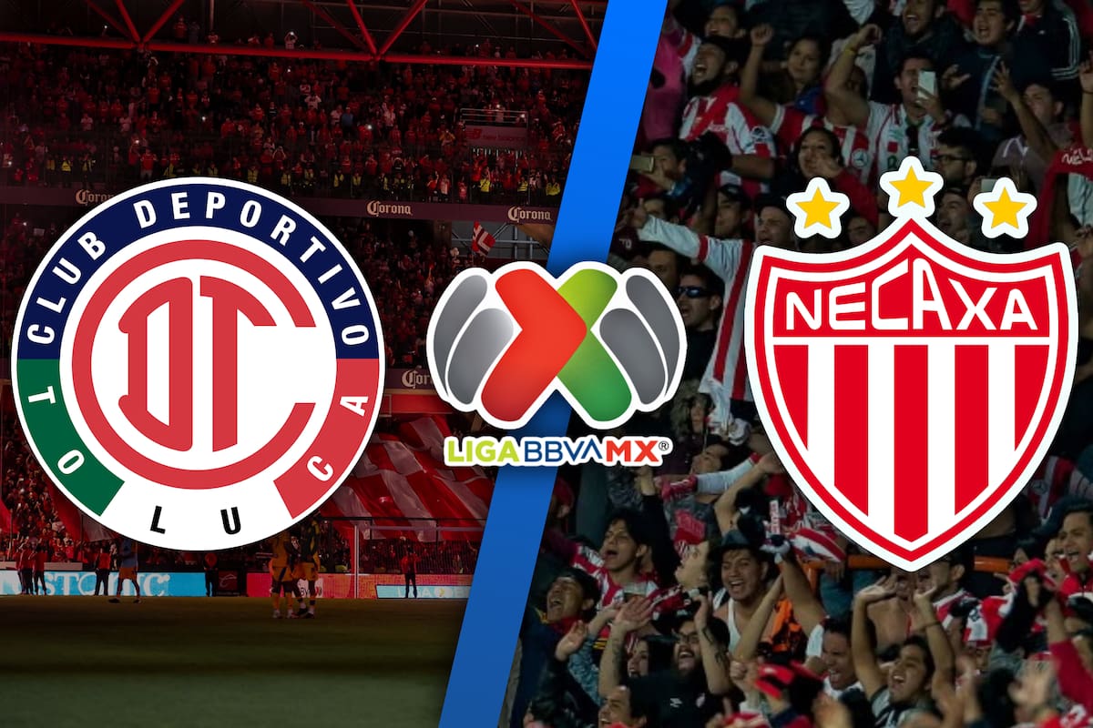 Toluca vs Necaxa EN VIVO: LIGA MX Jornada 1 Apertura 2025 - MINUTO A MINUTO