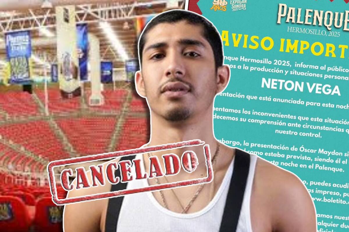 Netón Vega cancela concierto en la ExpoGan Hermosillo 2025; ¿cómo obtengo mi reembolso?
