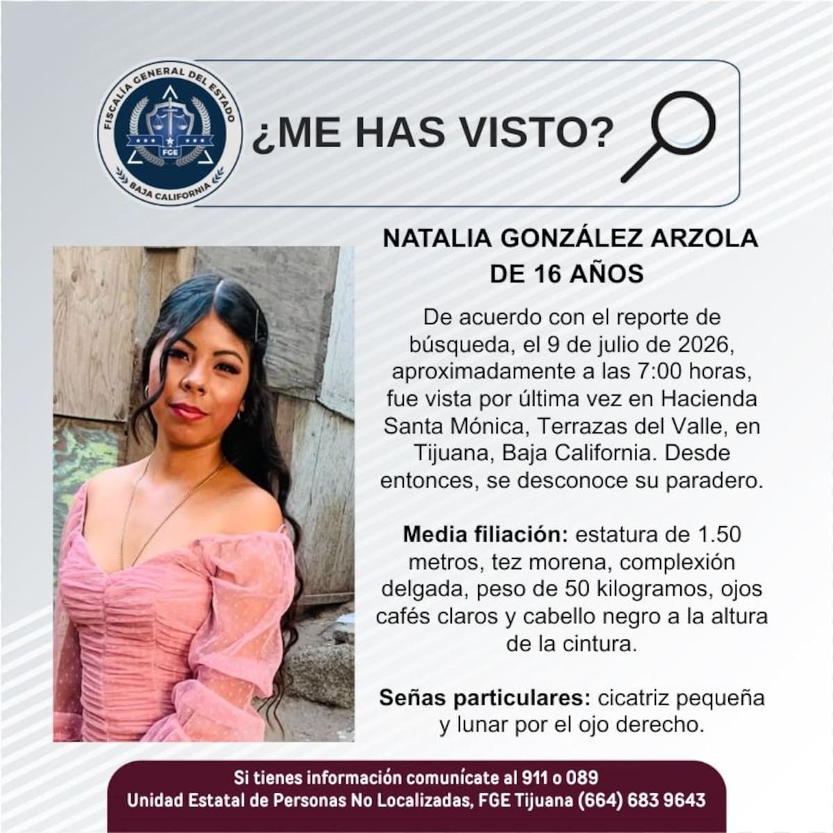 Fue vista por última vez el 9 de julio de 2026.