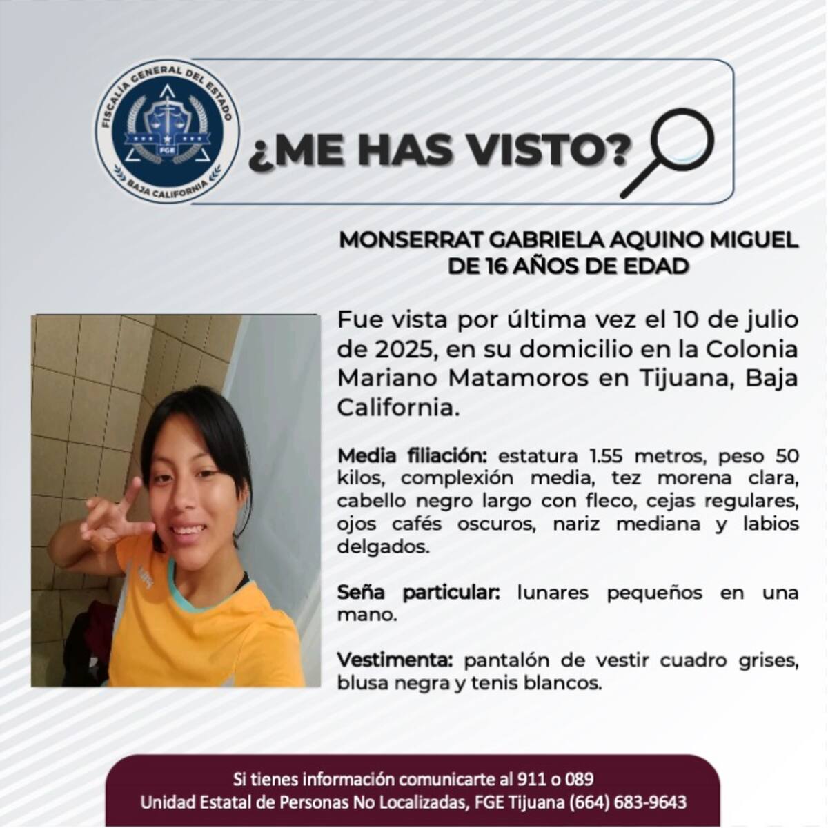 Fue vista por última vez el 10 de julio de 2025.