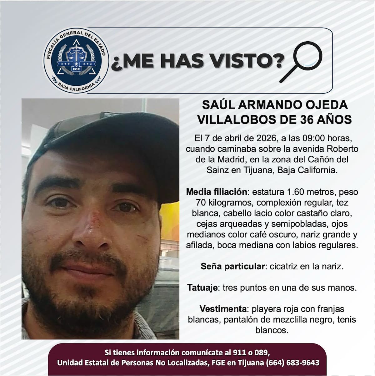 Fue visto por última vez el 7 de abril de 2026.