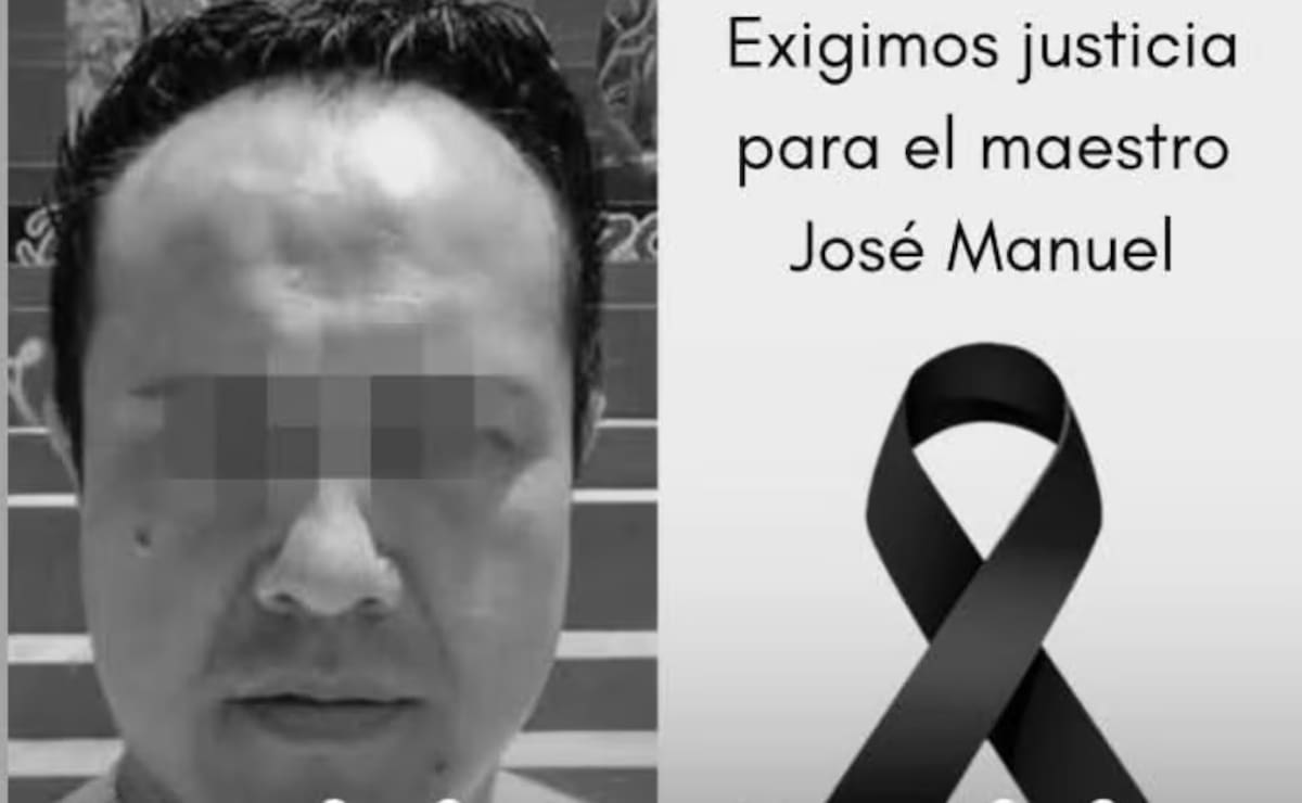El maestro José Manuel fue asesinado presuntamente por haber reprobado un alumno que junto a su madre fue detenido y vinculado a proceso. | Especial