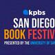 Regresa el Festival del Libro KPBS a San Diego con más de 50 autores y actividades gratuitas