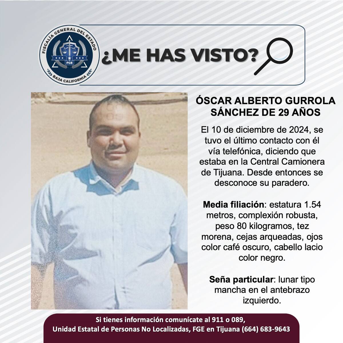 Óscar Alberto Gurrola Sánchez fue visto por última vez el 10 de diciembre del 2024.