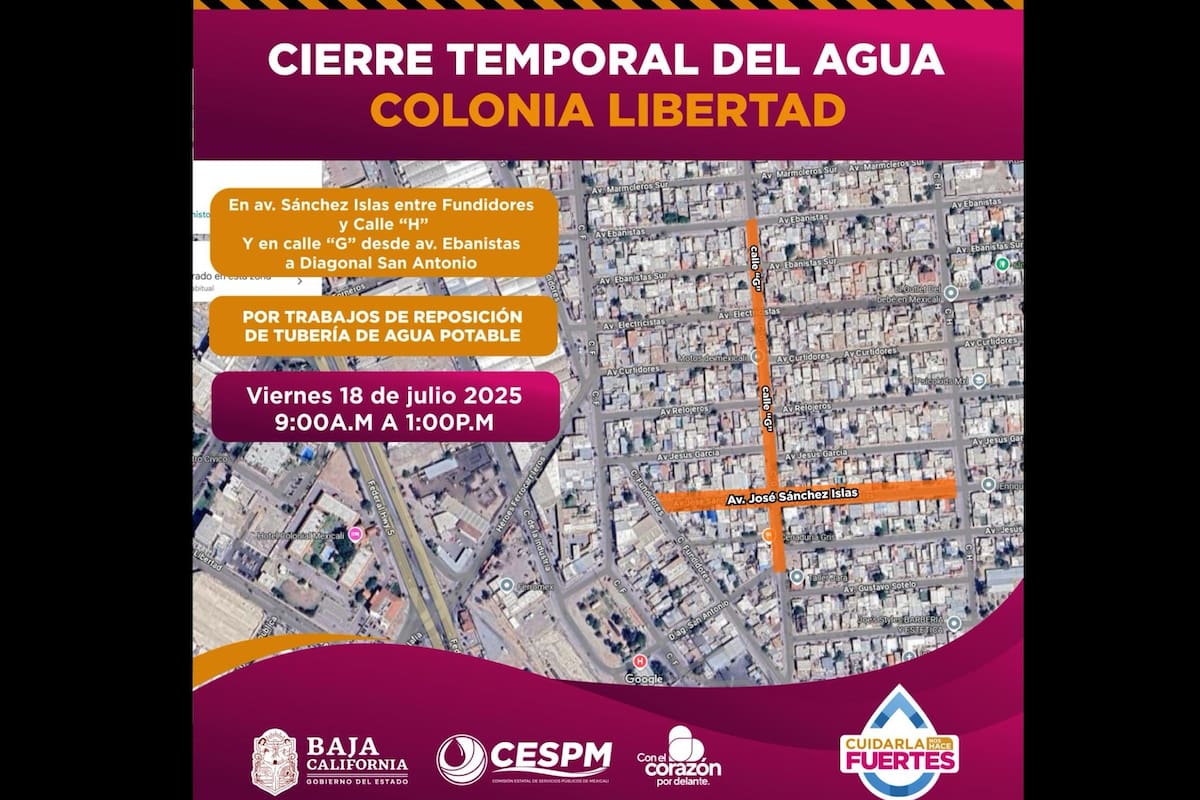 Anuncian cierre temporal de agua en la colonia Libertad
