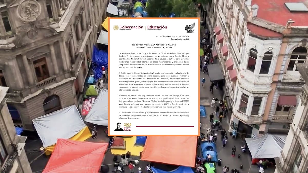 La CNTE aceptó dialogar con Rosa Icela Rodríguez, Mario Delgado y Martí Batres tras un fin de semana de protestas donde se les negó acceso al Zócalo por trabajos del FIFA Fan Fest 2026