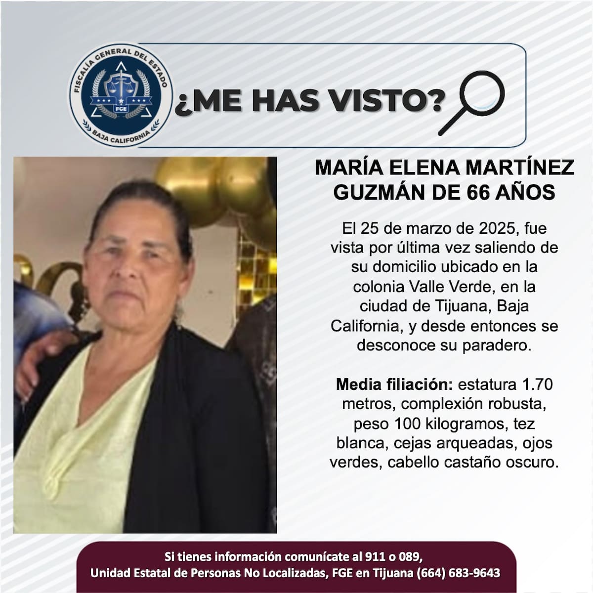 María Elena Martínez Guzmán fue vista por última vez el 25 de marzo de 2025.