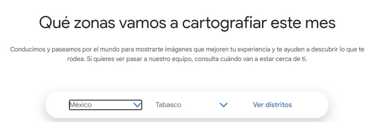 Google Maps pone qué zonas van a cartografiar.