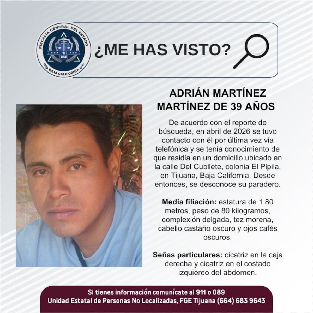 Fue visto por última vez en abril de 2026