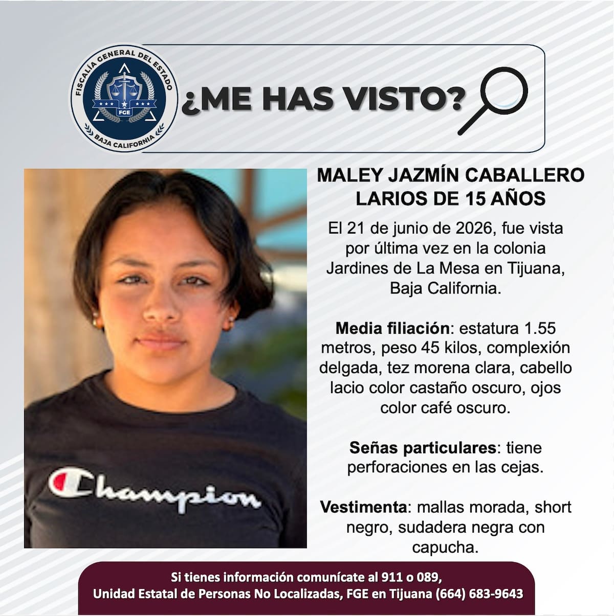 Fue vista por última vez el 21 de junio de 2026.