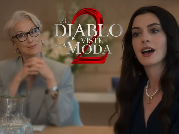 “El diablo viste a la moda 2” lanza tráiler oficial: Esto se sabe sobre su estreno en México