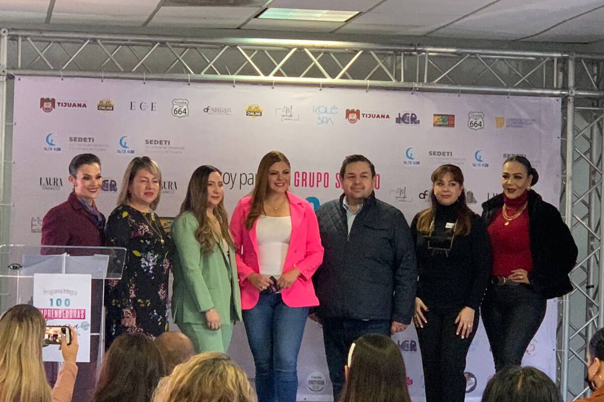 Arranca el programa “100 emprendedoras x Tijuana”