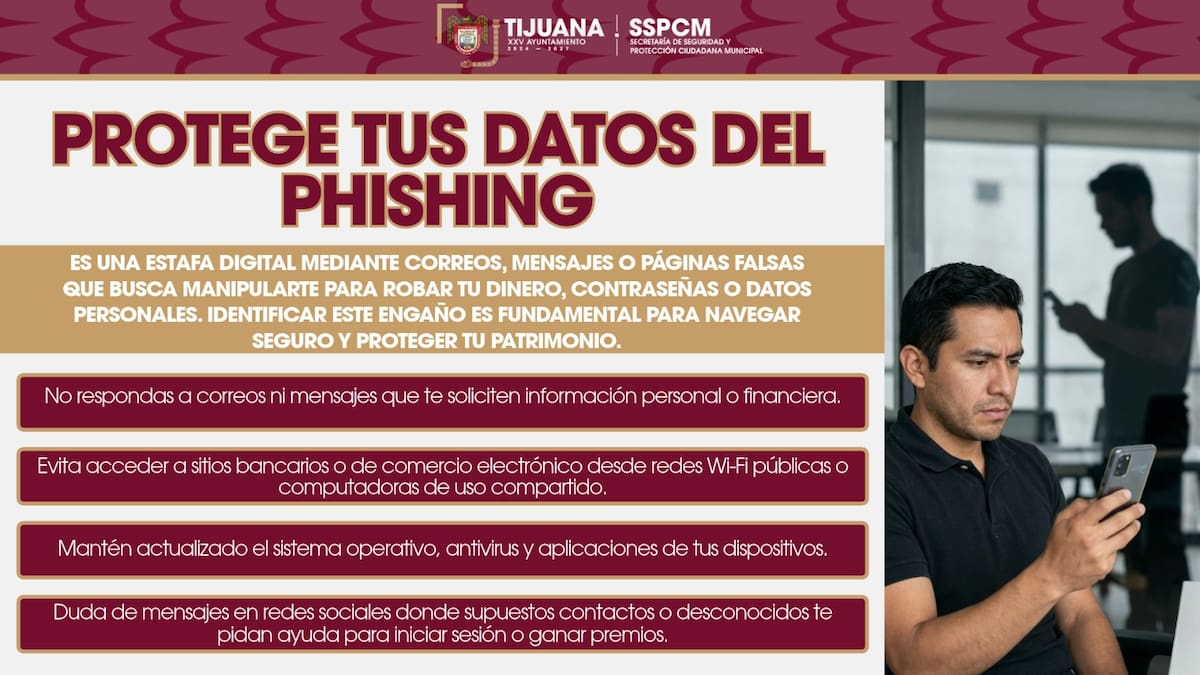 nte el riesgo de fraudes digitales, la Secretaría de Seguridad y Protección Ciudadana Municipal (SSPCM) compartió una serie de recomendaciones para identificar y prevenir posibles casos de phishing e ingeniería social. Foto: Generada con IA