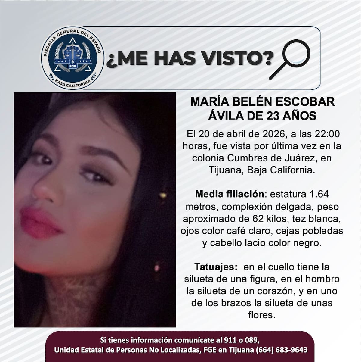 Fue vista por última vez el 20 de abril de 2026.