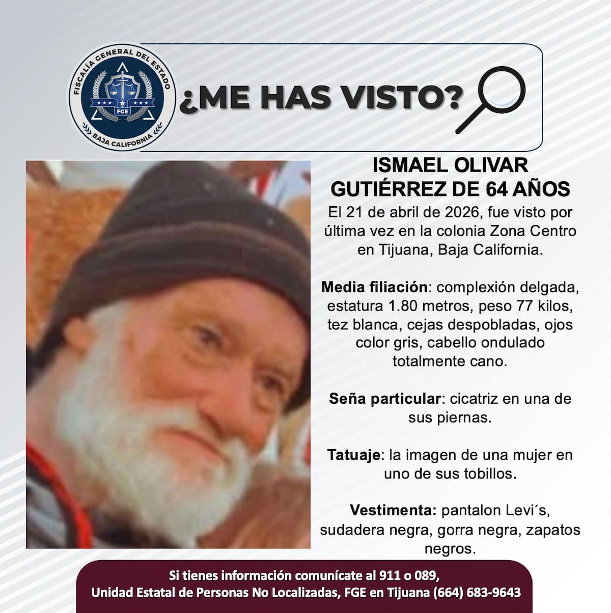 Fue visto por última vez el 21 de abril de 2026.