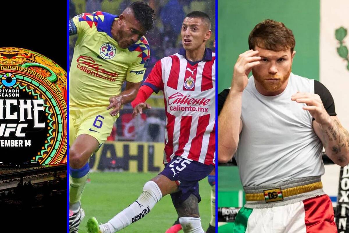 Fin de Semana Patrio: ‘Canelo’, UFC y Clásico América vs. Chivas en una agenda llena de acción