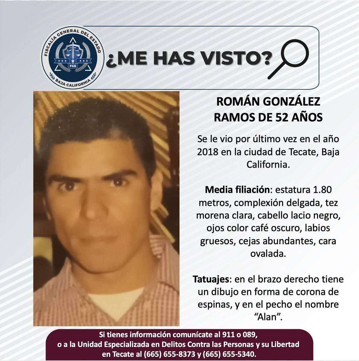 Román González Ramos fue visto por última vez en el año 2018.