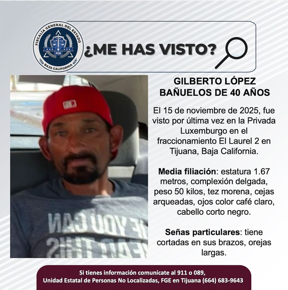 Fue visto por última vez el 15 de noviembre de 2025.