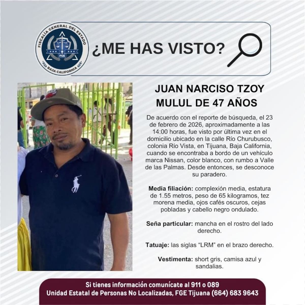 Fue visto por última vez el 23 de febrero de 2026.