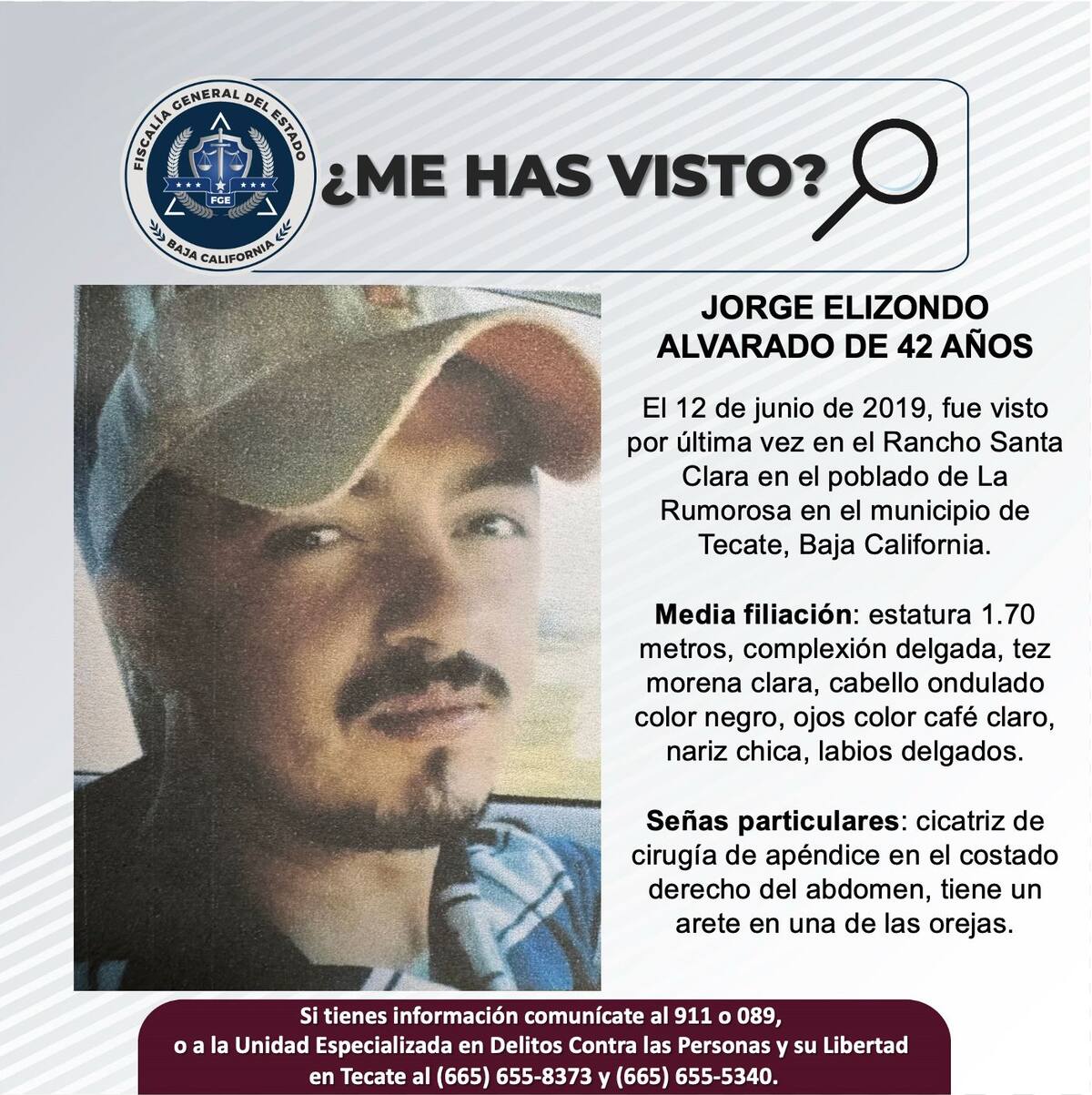 Fue visto por última vez el 12 de junio de 2019.