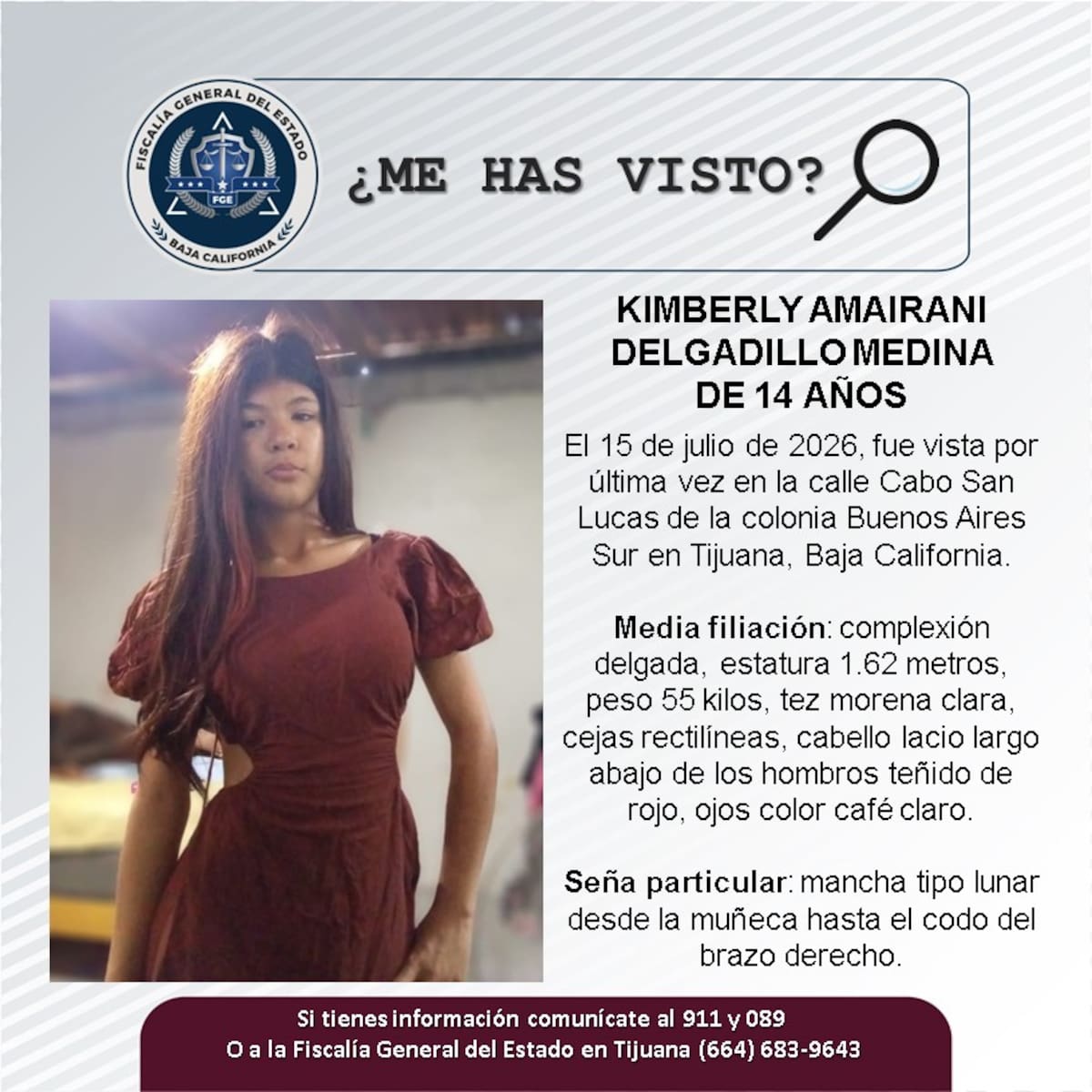 Fue vista por última vez el 15 de julio de 2026.