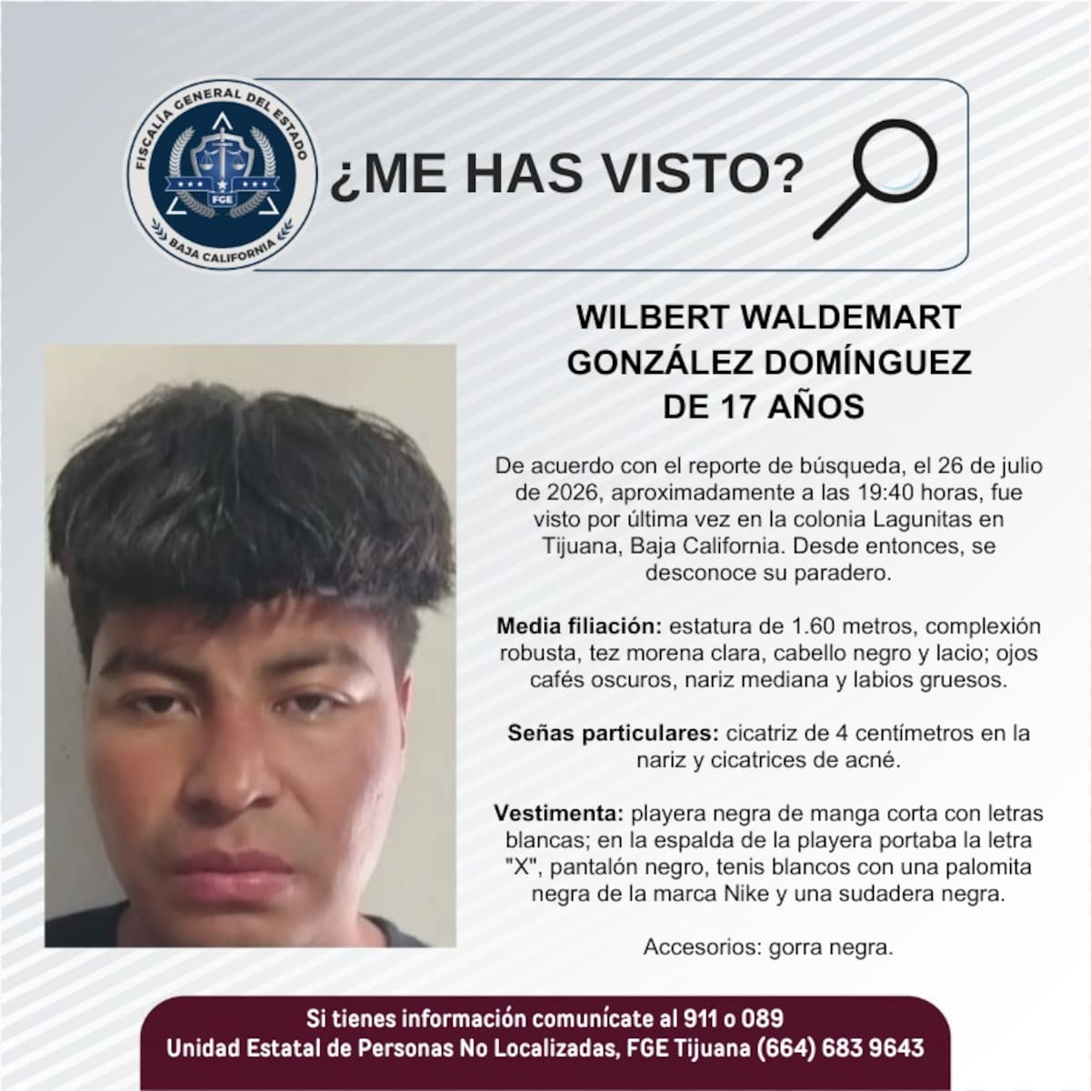 Fue visto por última vez el 26 de julio de 2026.
