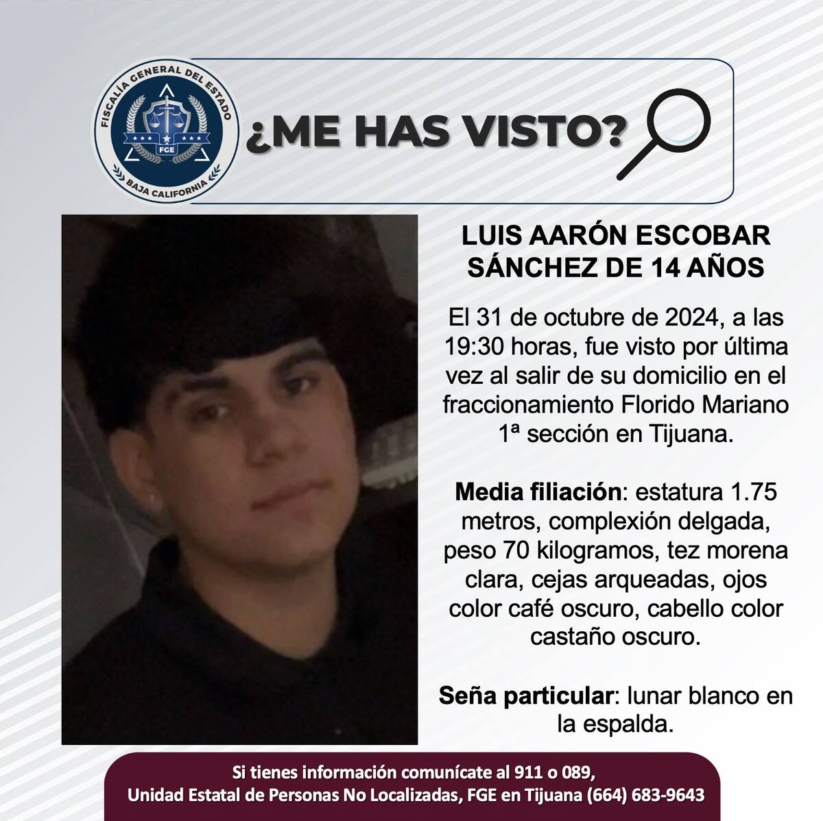 Luis Aarón Escobar Sánchez fue visto por última vez el 31 de octubre de 2024.
