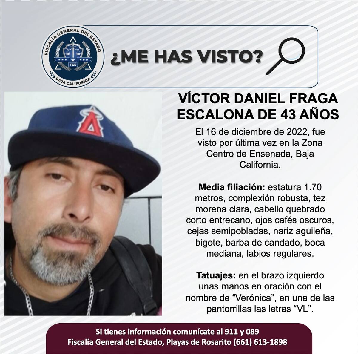Víctor Daniel Fraga Escalona fue visto por última vez el 16 de diciembre de 2022.