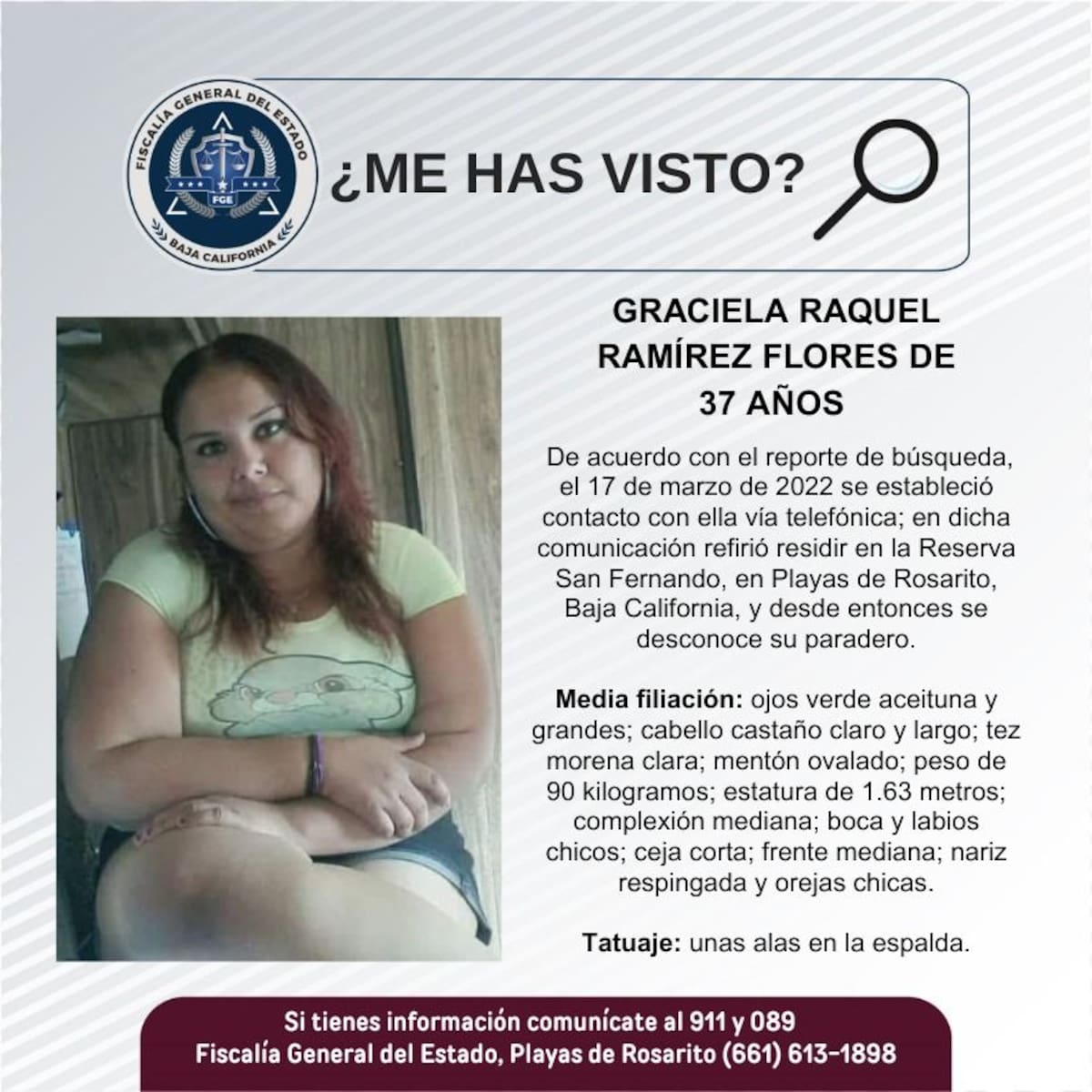 Fue vista por última vez el 17 de marzo de 2022.