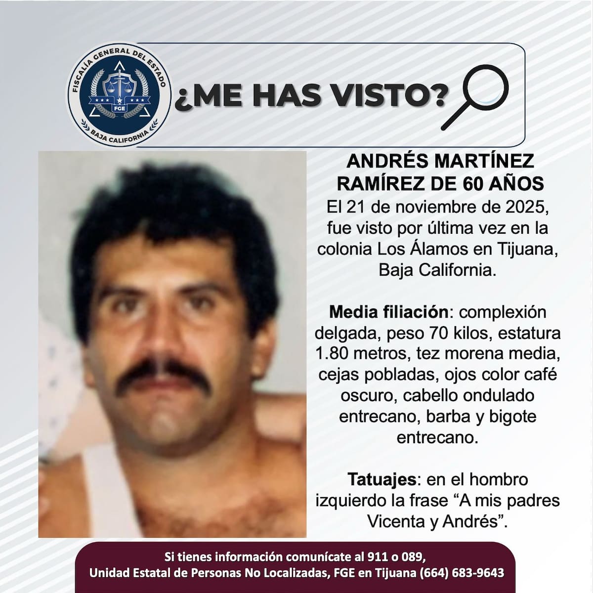 Fue visto por última vez el 21 de noviembre de 2025.